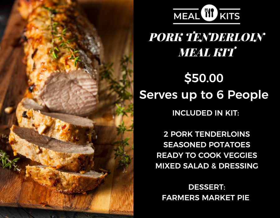 Pork Tenderloin Meal Kit Feeds up to 6 People