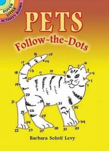 Dover Little Activity Books Pets Follow-the-Dots Book