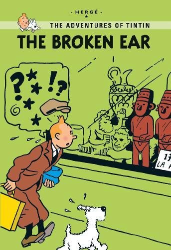 TINTIN The Broken Ear