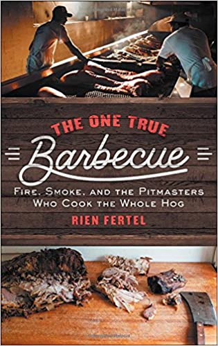 THE ONE TRUE Barbecue Cookbook