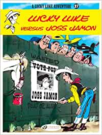 LUCKY LUKE Versus Joss Jamon