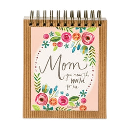 Mom You Mean the World to Me Easel Notepad